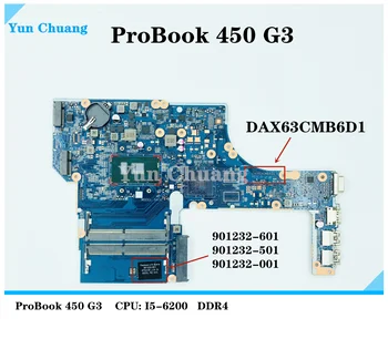 Pentru HP ProBook 450 G3 Laptop Placa de baza 901232-001 901232-601 855672-601 I5-6200U DDDR4 DA0X63CMB6D1DAX63CMB6C0 Placa de baza