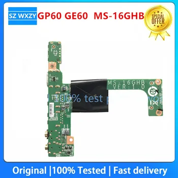 Original Pentru MSI GP60 GE60 Laptop USB HDMI Audio Placa MS-16GHB VER:1.0 100% Testat Navă Rapidă