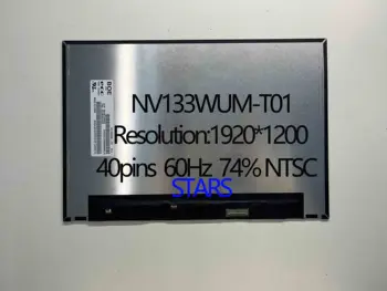 13.3 Inch NV133WUM-T01 1920x1200 40Pins 74%NTSC Matrice LCD Touch Screen Laptop ecran LCD Panou