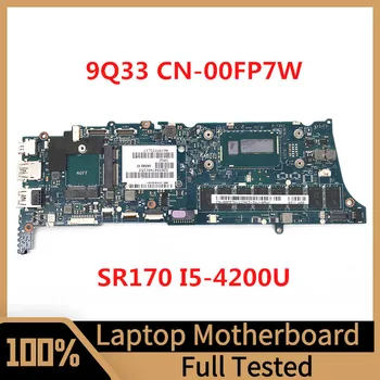CN-00FP7W 00FP7W 0FP7W Pentru Dell XPS 9Q33 Laptop Placa de baza VAZA0 LA-9262P Cu SR170 I5-4200U CPU 100% Testate Complet de Lucru Bine