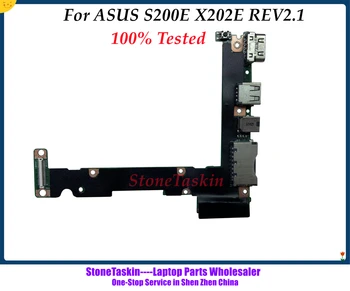 StoneTaskin Pentru ASUS X202E S200E X201E X202 X201 S200 AUDIO USB CARD SD BORD X202E IO BORD 100% Testat