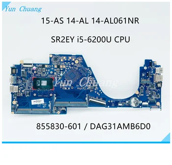 DAG31AMB6D0 G31A MB Pentru TPN-Q171 HP Pavilion 14-AL Laptop Placa de baza 855830-601 855830-001 Cu i5-6200U CPU 100% Testat pe Deplin