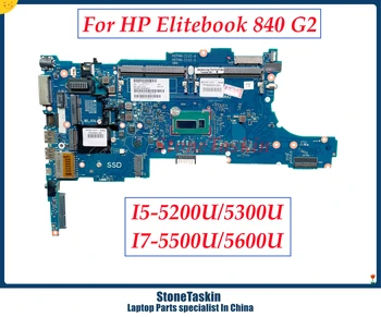StoneTaskin 6050A2637901-MB-A02 Pentru HP EliteBook 840 850 G2 Placa de baza Laptop Cu I5 I7 CPU 799590-001 799510-501 799511-601