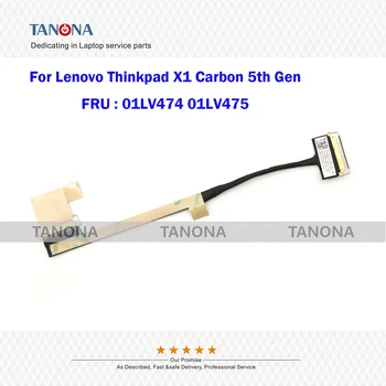 Original Nou 01LV474 01LV475 DC02C00A200 Pentru Lenovo Thinkpad X1 Carbon a 5-Gen LCD Video FHD BOE Cablu