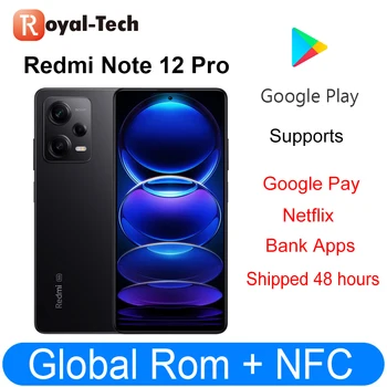 Global ROM-ul Original Xiaomi Redmi Nota 12 PRO 5G Smartphone 6.67