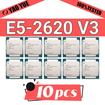 Folosit E5-2620V3 E5 2620 v3 10buc 2.4 GHz Six-Core Doisprezece-Fir CPU Procesor 15M 85W LGA 2011-3 suport placa de baza X99