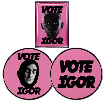 Tyler Creatorul Vot Igor Email Brosa Ac de Metal, Insigne insigne, Broșe pentru Rucsaci de Lux Designer de Bijuterii Accesorii