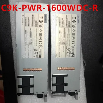 Original Demontare Alimentare Pentru CISCO DC 1600W Putere de Aprovizionare C9K-PWR-1600WDC-R SPDCSCO-68 341-100790-01