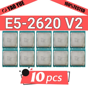 Folosit 10buc E5 2620 V2 Procesor SR1AN 6 Core 2.1 GHz 15M 80W Server CPU