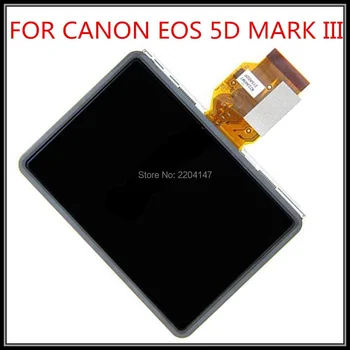 100%NOU Ecran de Afișare LCD Piese de schimb pentru CANON EOS 5D Mark III 5DIII 5D3 1DX EOS-1D X aparat de Fotografiat Digital Cu Iluminare din spate Și sticlă