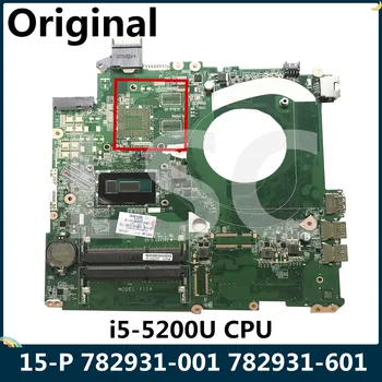 LSC Renovate Pentru HP PAVILION 15-P 15T-P Laptop Placa de baza 782931-001 782931-601 DAY11AMB6E0 I5-5200U PROCESOR DDR3